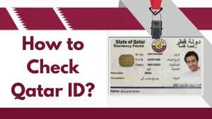 How to Check Qatar ID?
