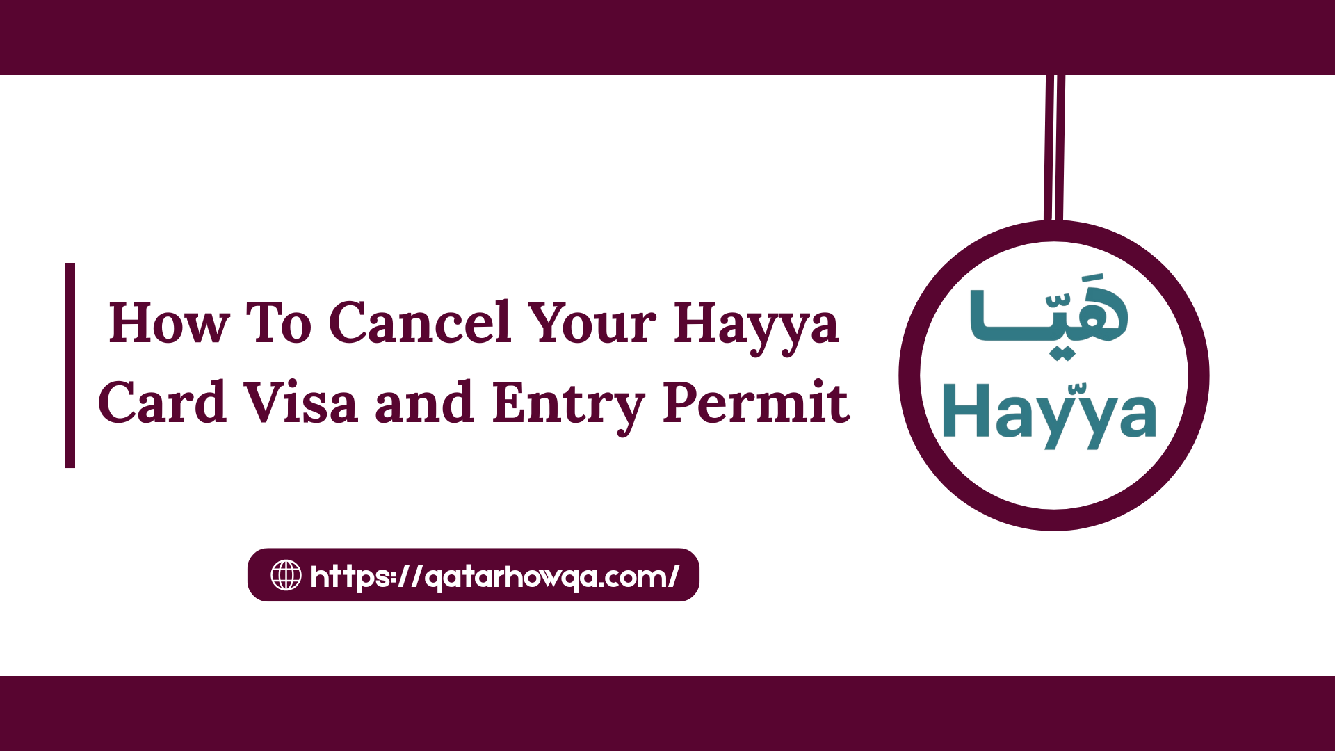 How To Cancel Your Hayya Card Visa and Entry Permit