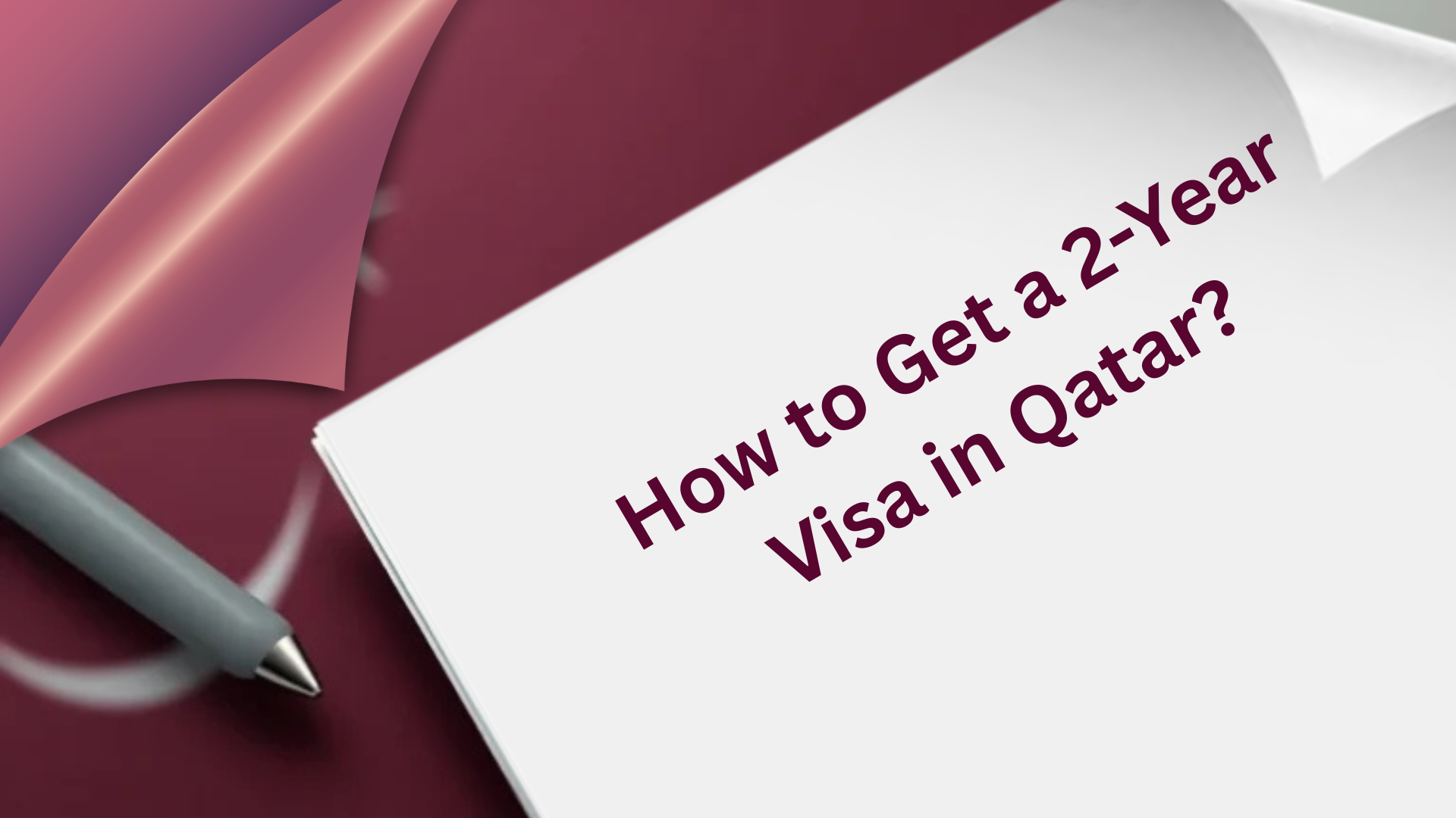 How to Get a 2-Year Visa in Qatar?