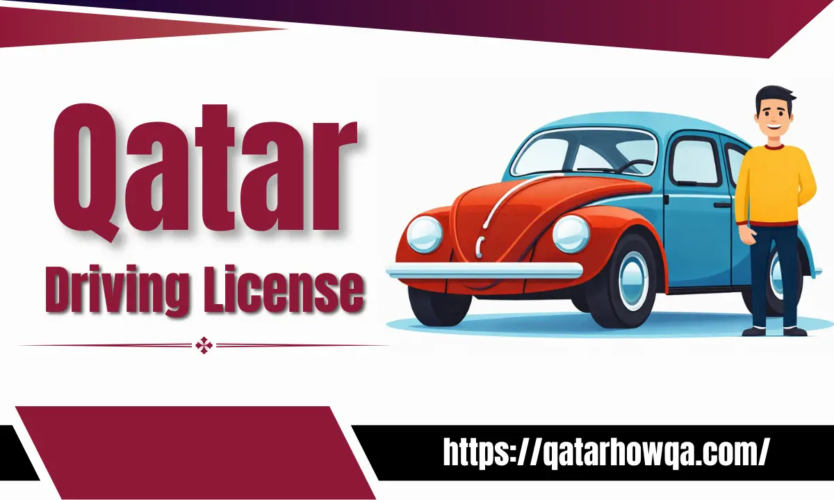 How to Get a Driving License in Qatar