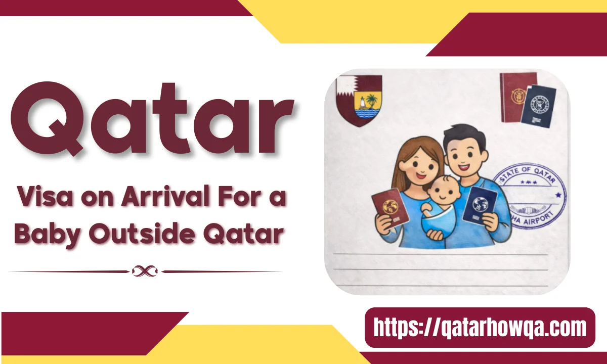 Qatar Visa on Arrival For a Baby